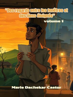 cover image of Des regards entre les fenêtres et des liens éloignés